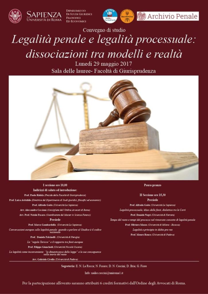 Legalità penale e legalità processuale: dissociazioni tra modelli e realtà (29 maggio 2017, Roma)